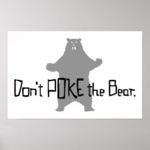Stoßen Sie nicht den BÄREN Poster