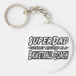SuperDad… Basketball-Trainer Schlüsselband
