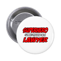 Superheld-… Rechtsanwalt Anstecknadelbuttons