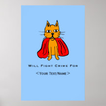 SuperKatzenkampf-Verbrechen für <Your Text/Name> Plakatdrucke