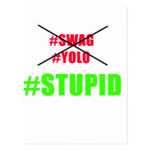 swagyologstupid.png postkarten
