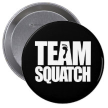 TEAM SQUATCH - BUTTONS