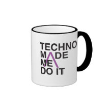 Techno ließ mich es tun kaffeetassen