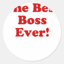 The Best Boss Ever Round Sticker