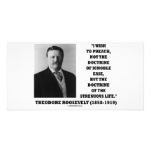 Theodore Roosevelt-Lehre-fleißiges Leben Photo Grußkarte