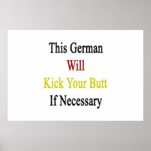 This German Will Kick Your Butt If Necessary Print
