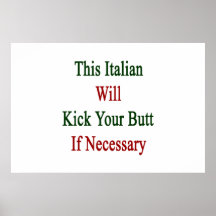 This Italian Will Kick Your Butt If Necessary Print