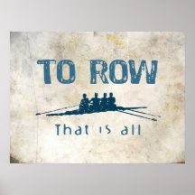 To Row Posters