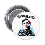 Tom Vilsack ist mein Homegirl Buttons