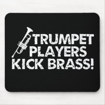 Trompeters-Tritt-Messing! Mauspads