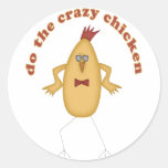 Tun Sie das verrückte Huhn Sticker