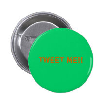 "TWEETE ICH " >SAYINGS KNOPF BUTTON