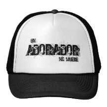 Un adorador no muere ha trucker hats