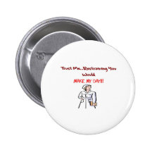 Unglaublich witzig Krankenschwester-Geschenke Anstecknadelbuttons