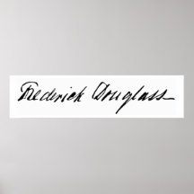 Unterschrift des Abolitionisten Frederick Douglass Posterdrucke