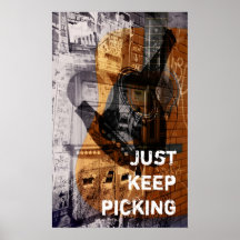 urban guitar collage - just keep picking posters
