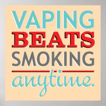 Vaping Schläge, die jederzeit rauchen Plakate