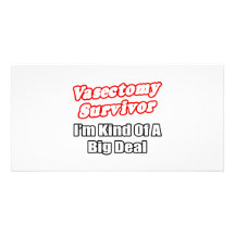 Vasectomy-Überlebend-… große Sache Bild Karte