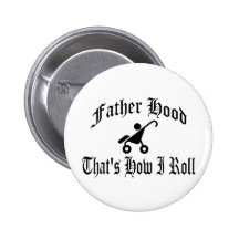 Vater-Haube: Das ist, wie ich rolle Buttons