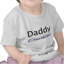 Vati: Sie mögen dieses Tshirts