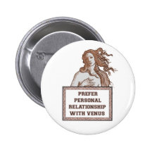Venus-Verhältnis Anstecknadelbuttons