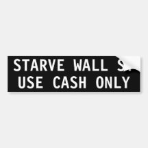 VERHUNGERN SIE WALL STREET, BENUTZEN SIE NUR BARGE AUTOSTICKER