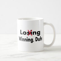 Verlierendes Gewinnen Duh Tassen