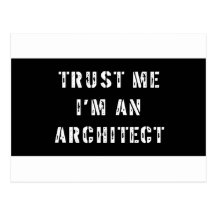 Vertrauen Sie, dass ich ich ein Architekten-Karten Postkarte