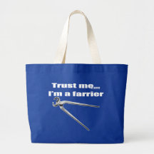 Vertrauen Sie, dass ich ich ein Hufschmied bin Taschen