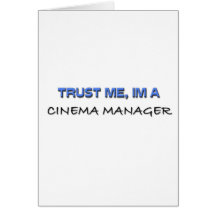 Vertrauen Sie, dass ich ich ein Kino-Manager bin Karten