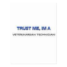 Vertrauen Sie, dass ich ich ein tierärztlicher Tec Postkarte