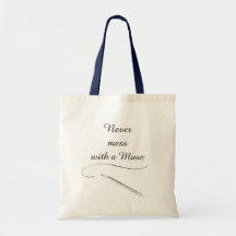 Verwirren Sie nie mit einem Musen - Tasche