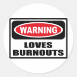 Warnender LIEBENBURNOUTS Aufkleber