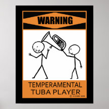 Warnendes Temperamental Tuba-Spieler-Plakat