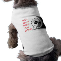 Was Sie getan haben - Pet Kleidung Hund T-shirts