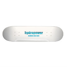 Wasserkraft naß! personalisiertes skateboarddeck