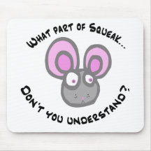 Welches Teil des Quietschens… Mousepad