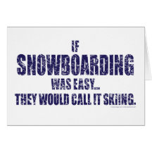 Wenn-Schnee-Boarding-sein-EINFACH Grußkarte