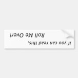 Wenn Sie diese Rolle vorbei lesen können ich! Autosticker