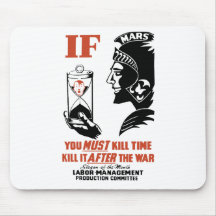 Wenn Sie Zeit-Tötung es nach dem Krieg töten müsse Mousepad
