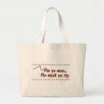 "Wie YE nähen, also YE zerreißen" Tasche sollen
