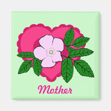 Wilder Rosen-Mutter-Magnet Magnete