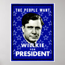 WIllkie 1940 für Präsidenten Plakate
