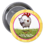 Wir essen nicht Tier-Knopf Anstecknadelbutton