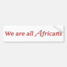 Wir sind alle Afrikaner Autoaufkleber