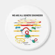 Wir sind alle genetische Ingenieure (RNS Verstärke Magnete