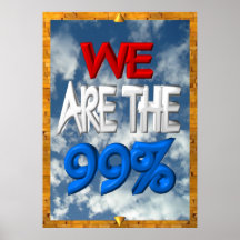 Wir sind die 99% besetzen Protestzeichen Posterdruck