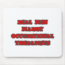 Wirkliche Männer heiraten Beschäftigungstherapeute Mousepads