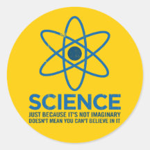 Wissenschaft - gerade weil sein nicht eingebildete runde aufkleber