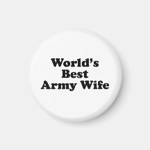 World's Best Army Wife Refrigerator Magnets